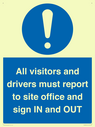 all-visitors-and-drivers-must-report-to-site-office-and-sign-in-and-out~